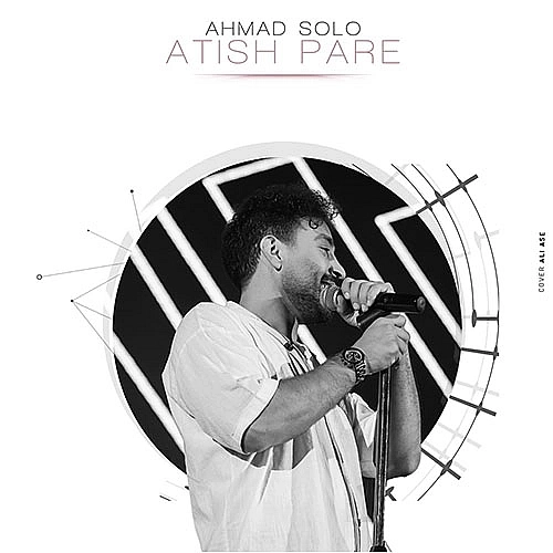 Cover artwork for Atish Pare by Ahmad Solo
